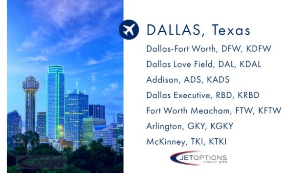 Dallas Texas JetOptions Private Jets Airports, DFW, DAL, ADS, RBD, FTW, GKY, TKI