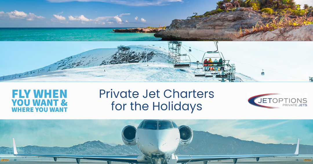 Rent a private jet for holiday travel with Jet Options
